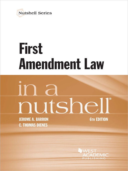 Title details for First Amendment Law in a Nutshell by Jerome A. Barron - Available